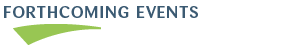 Title: Forthcoming Events